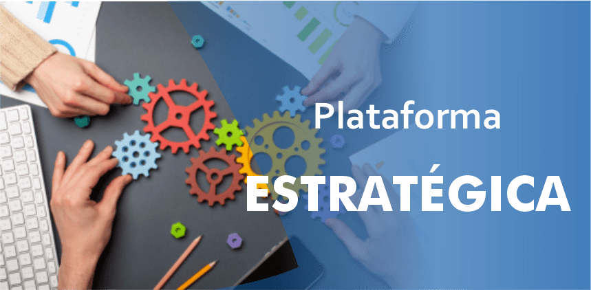 Plataforma Estratégica