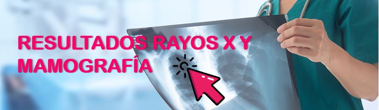 Visualice o descargue los resultados de estudios de 
Rayos X y/o Mamografía